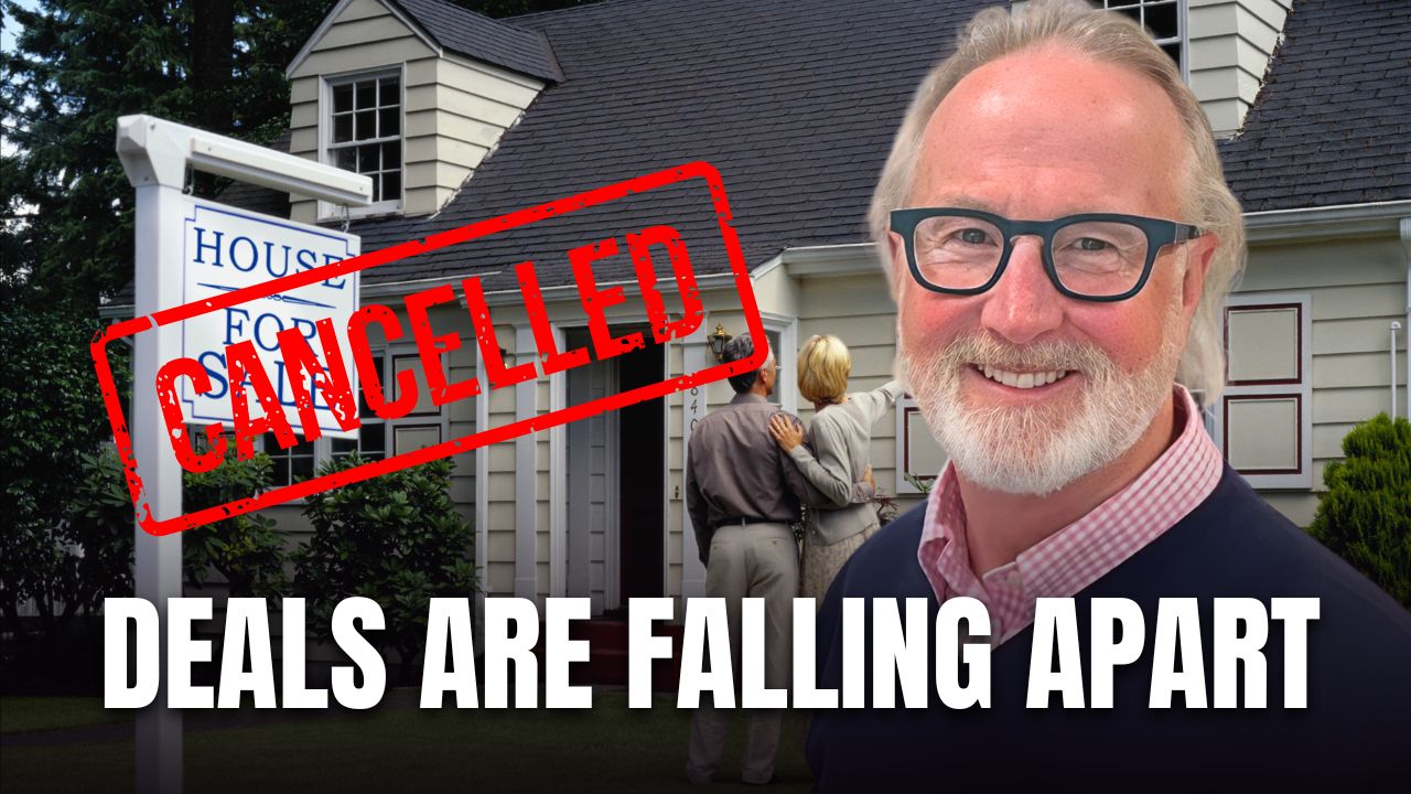 Here’s Why Real Estate Deals Are Falling Through at Record Numbers
