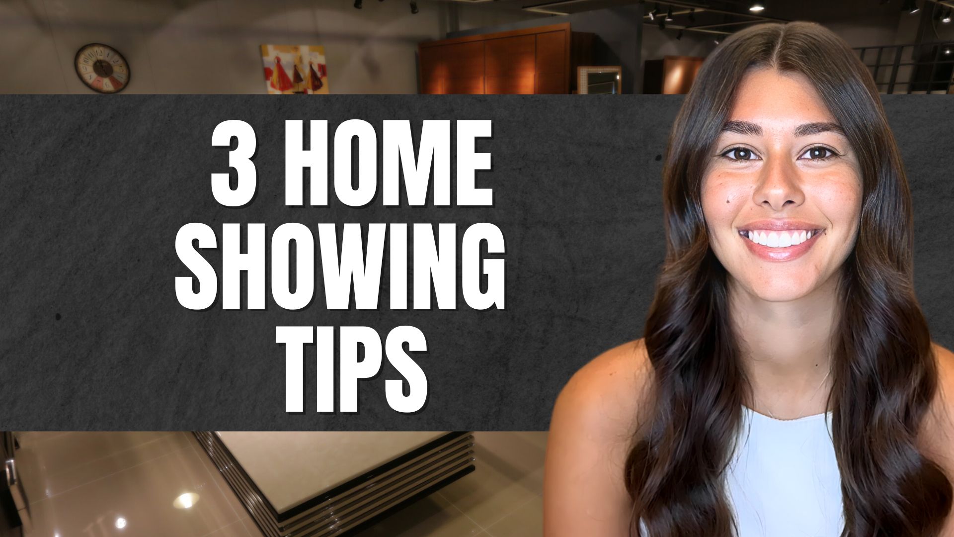 How Do I Prepare My Home for Showings?